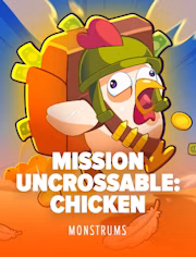 Mission Uncrossable Chicken